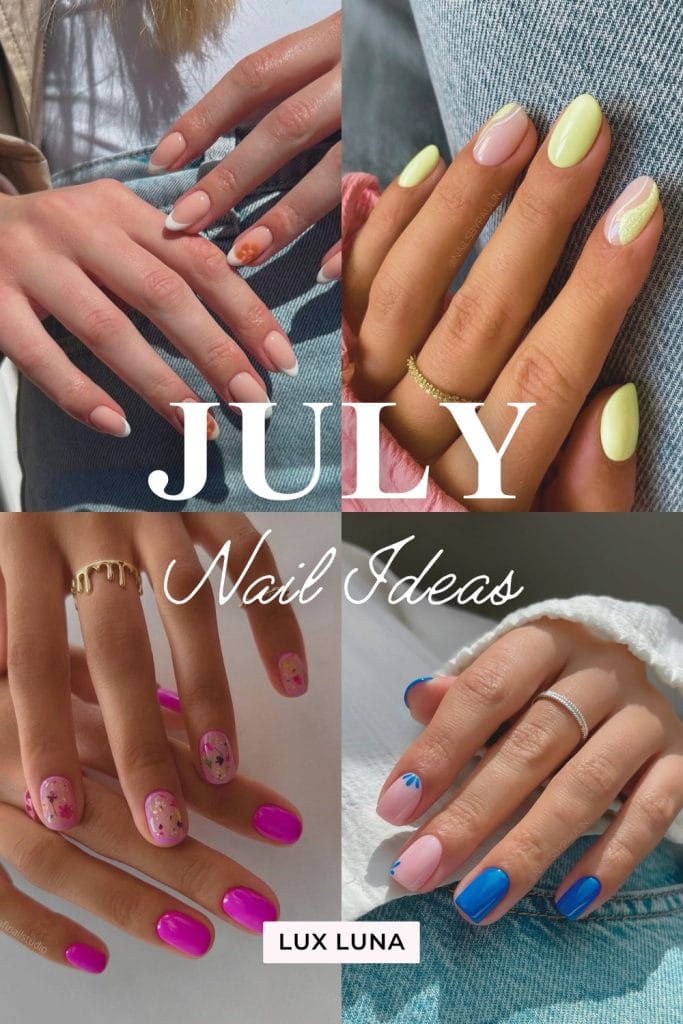 the words JULY Nail Ideas overlaid a collage of four summer nails