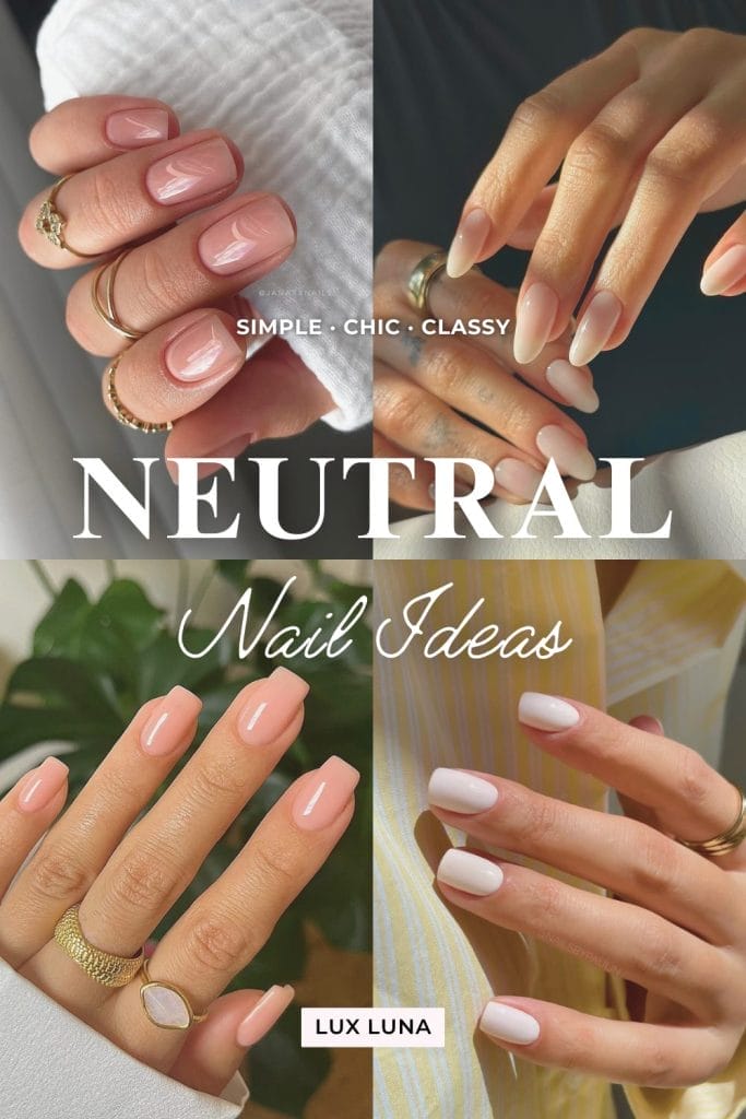 the words 'Neutral Nail Ideas' overlaid a collage of neutral nails